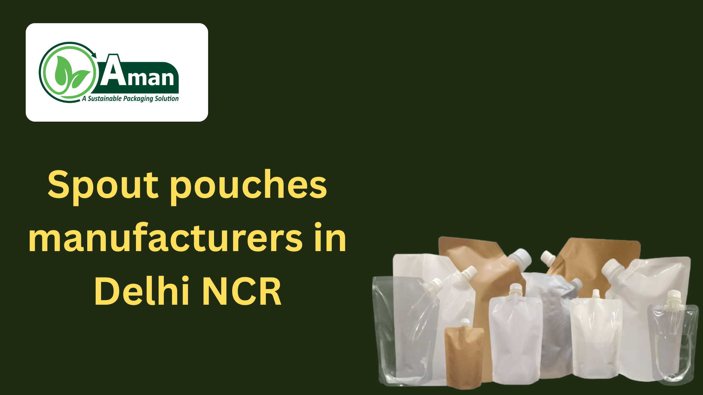 Spout Pouches Manufacturers India